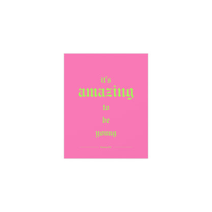 Pink Fontaines DC "It's Amazing To Be Young" poster by Glow On Prints, featuring band artwork on a vibrant background.
