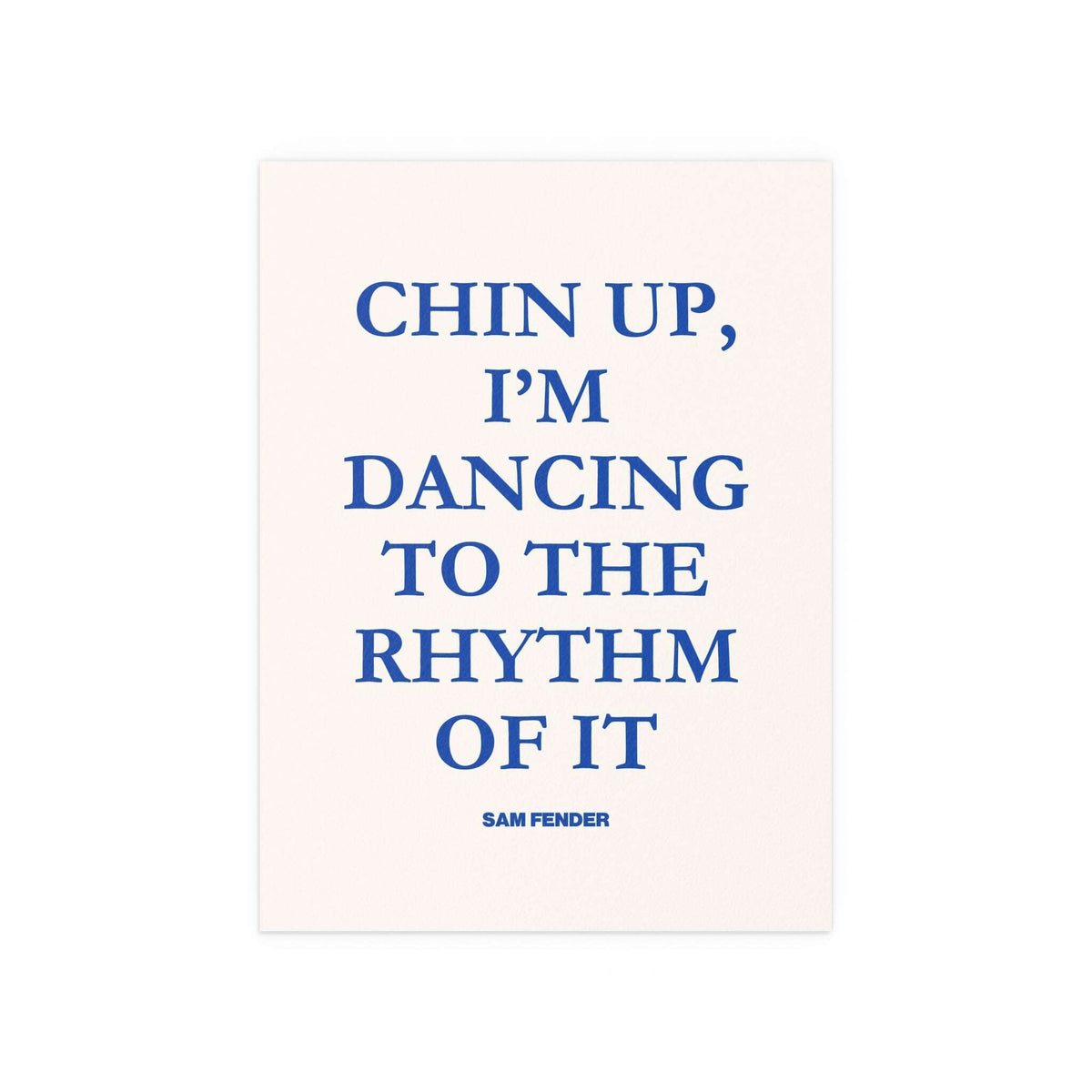 Sam Fender Chin Up poster by Glow On Prints featuring blue and off-white colors with bold text and artistic design.