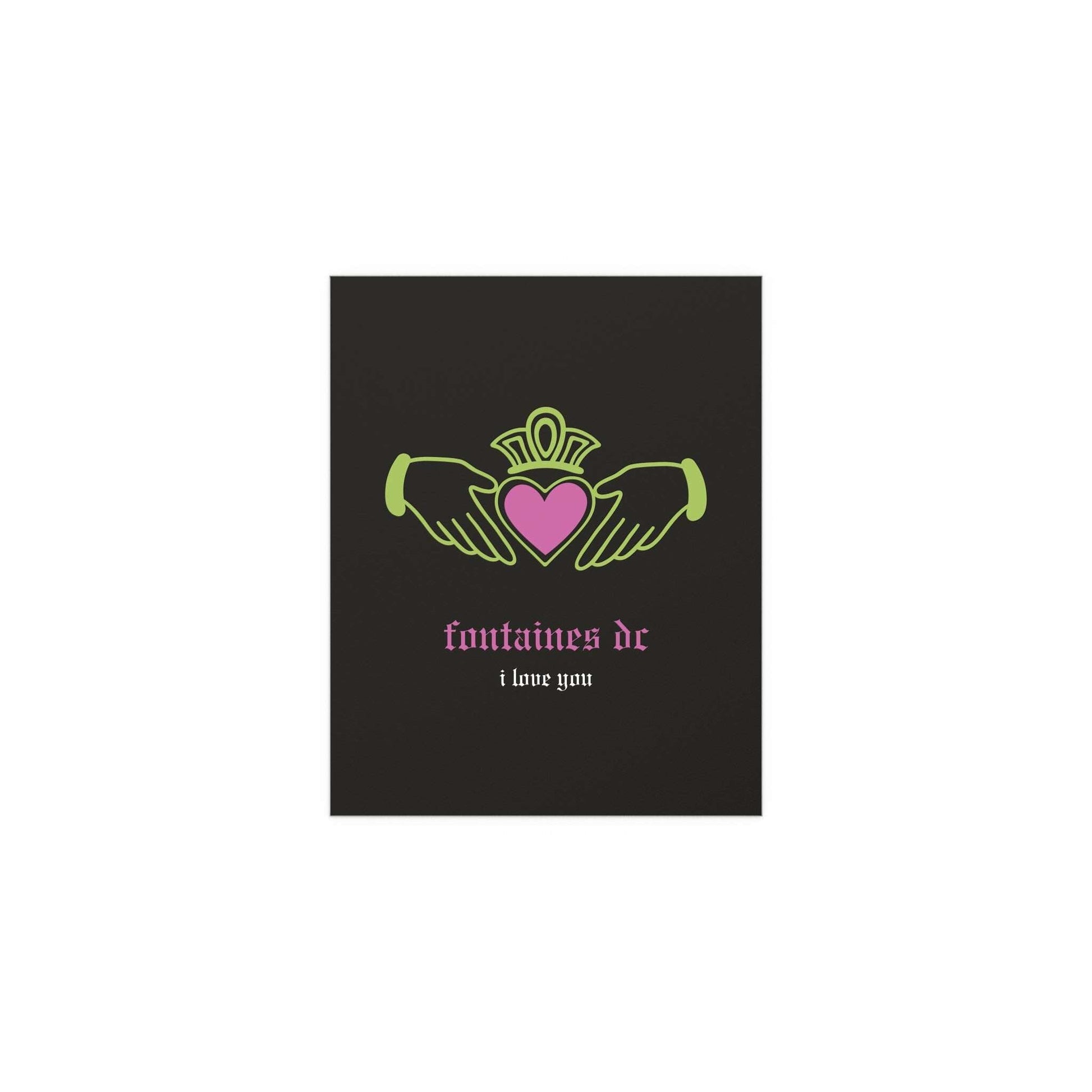 Irish Claddagh poster by Glow On Prints featuring Fontaines DC "I Love You" design in black, green, and pink colors.