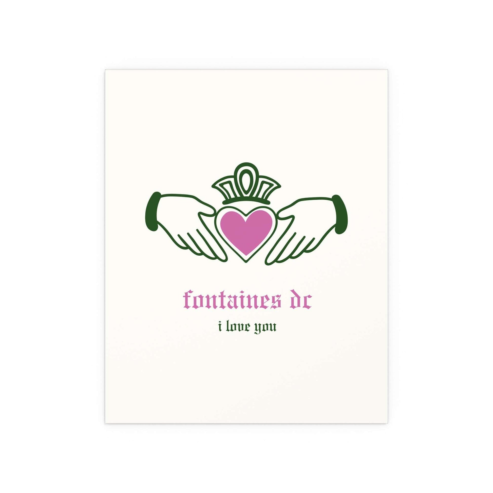 Irish Claddagh poster featuring Fontaines DC "I Love You" design with off-white, green, and pink colors by Glow On Prints.
