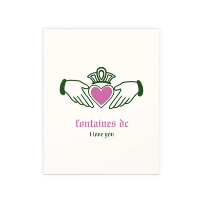 Irish Claddagh poster featuring Fontaines DC "I Love You" design with off-white, green, and pink colors by Glow On Prints.