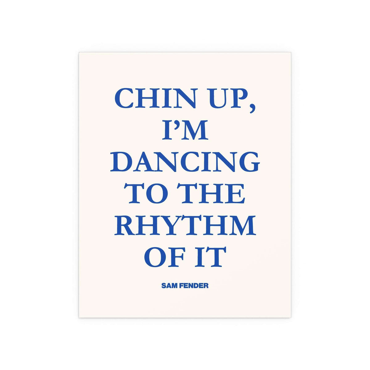 Blue and off-white poster of Sam Fender titled "Chin Up" by Glow On Prints, featuring a vibrant portrait of the singer.