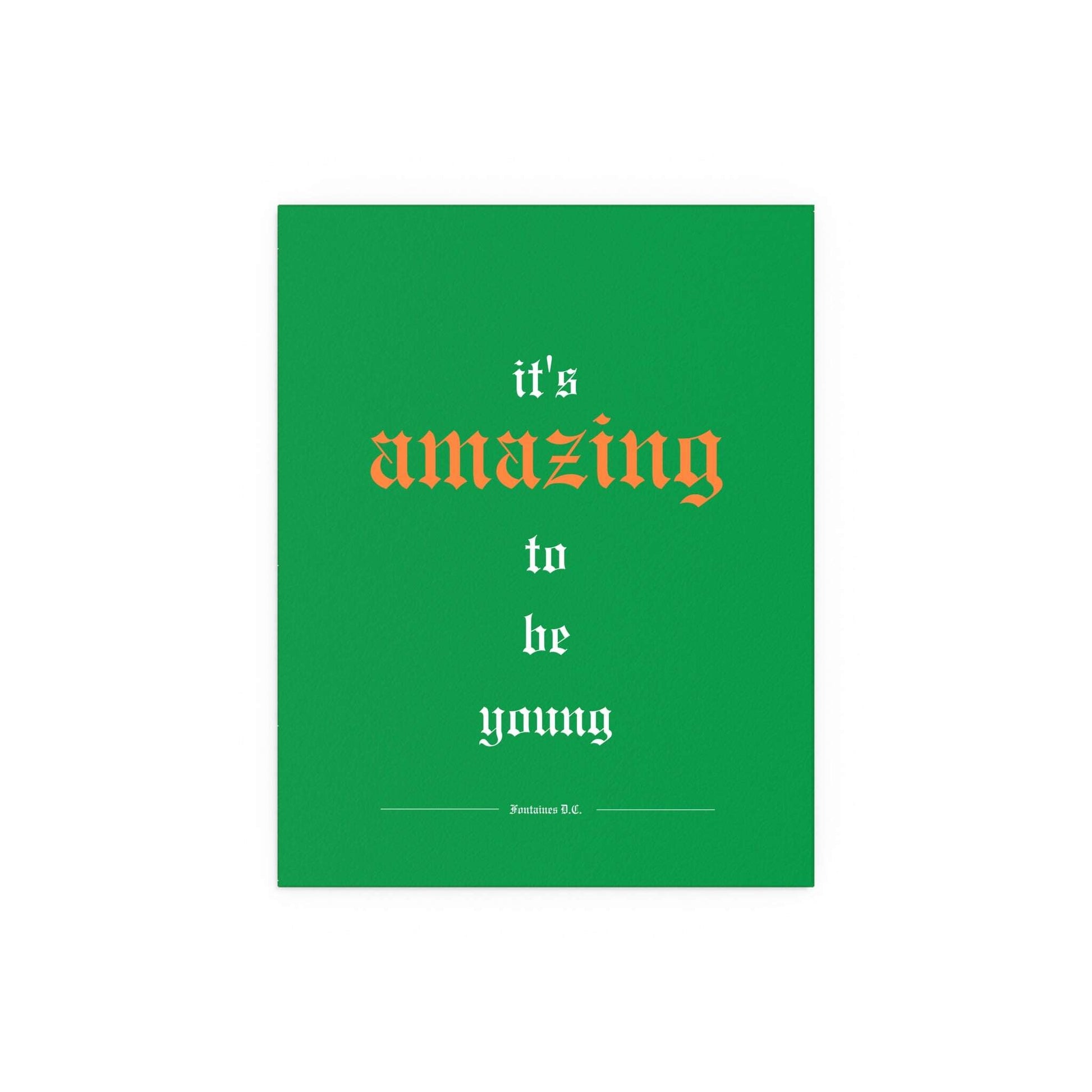 Colorful poster of Fontaines DC's "It's Amazing To Be Young" by Glow On Prints, featuring vibrant tricolour artwork.