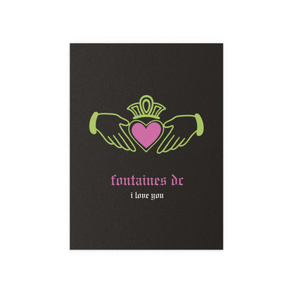 Colorful poster of Fontaines DC "I Love You" Irish Claddagh design with black, green, and pink accents, by Glow On Prints.