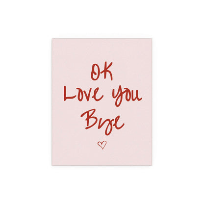 Olivia Dean "Ok Love You Bye" poster by Glow On Prints featuring bold text on a white background.