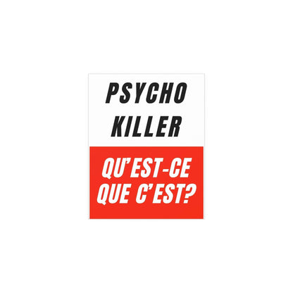 Talking Heads Psycho Killer poster by Glow On Prints featuring bold graphic artwork on a wall poster.