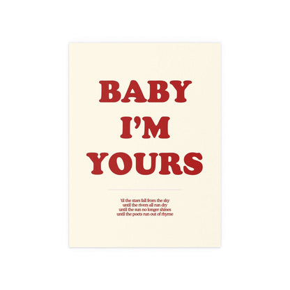 Off-white and red "Baby I'm Yours" poster by Glow On Prints, featuring stylish typography design.