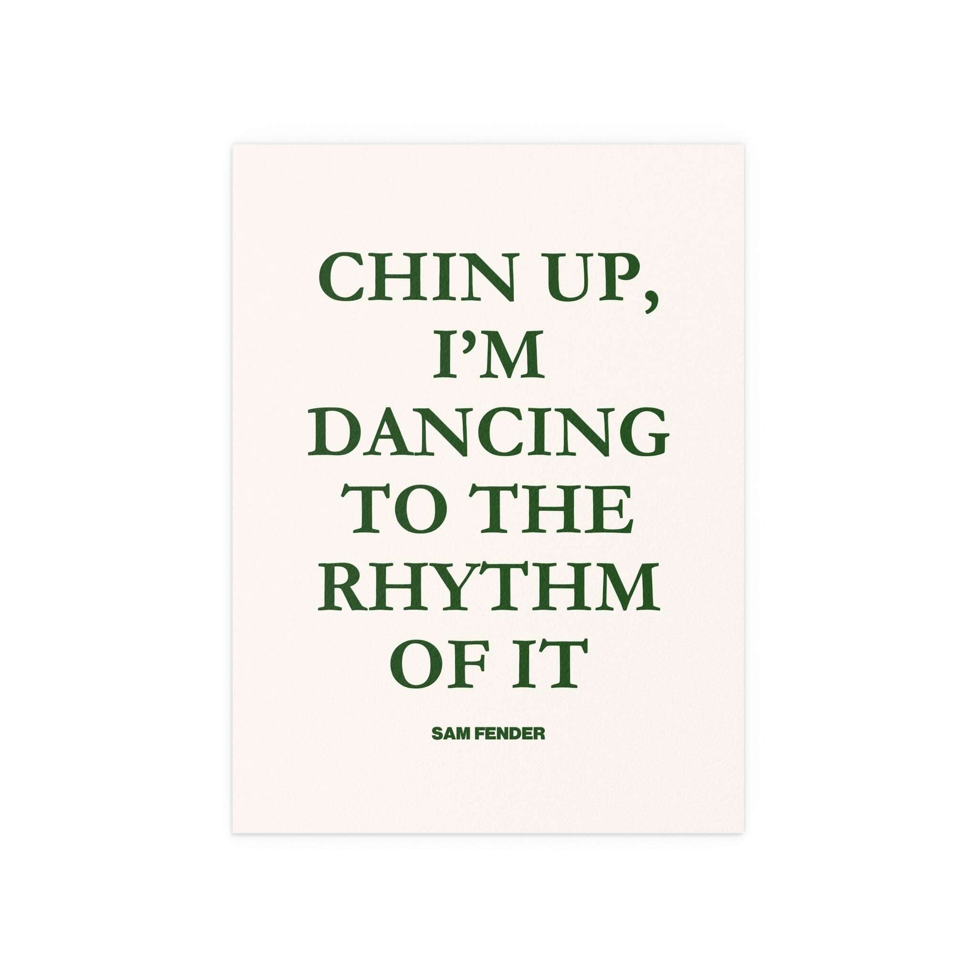 Green and off-white poster of Sam Fender titled "Chin Up" by Glow On Prints, showing the artwork with vibrant colors and bold text.