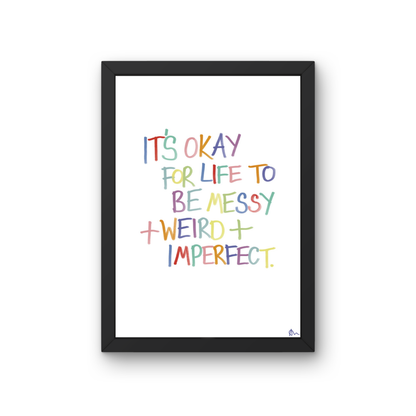 Colorful typography wall art featuring the quote "Messy and Imperfect" by Peak Prints, with vibrant, relatable lettering on a white background.