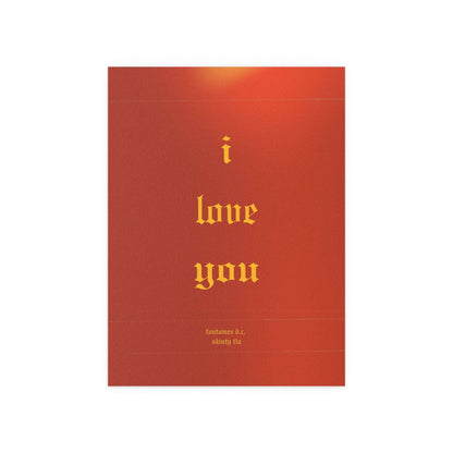 Glow On Prints poster of Fontaines DC's "I Love You" featuring band logo and artwork on high-quality paper.
