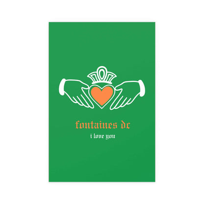 Irish Claddagh poster by Fontaines DC, featuring tricolour design, with the message "I Love You" in bold lettering, on a decorative background.