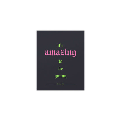 Colorful poster of Fontaines DC's "It's Amazing To Be Young" featuring black, green, and pink shades, from Glow On Prints.