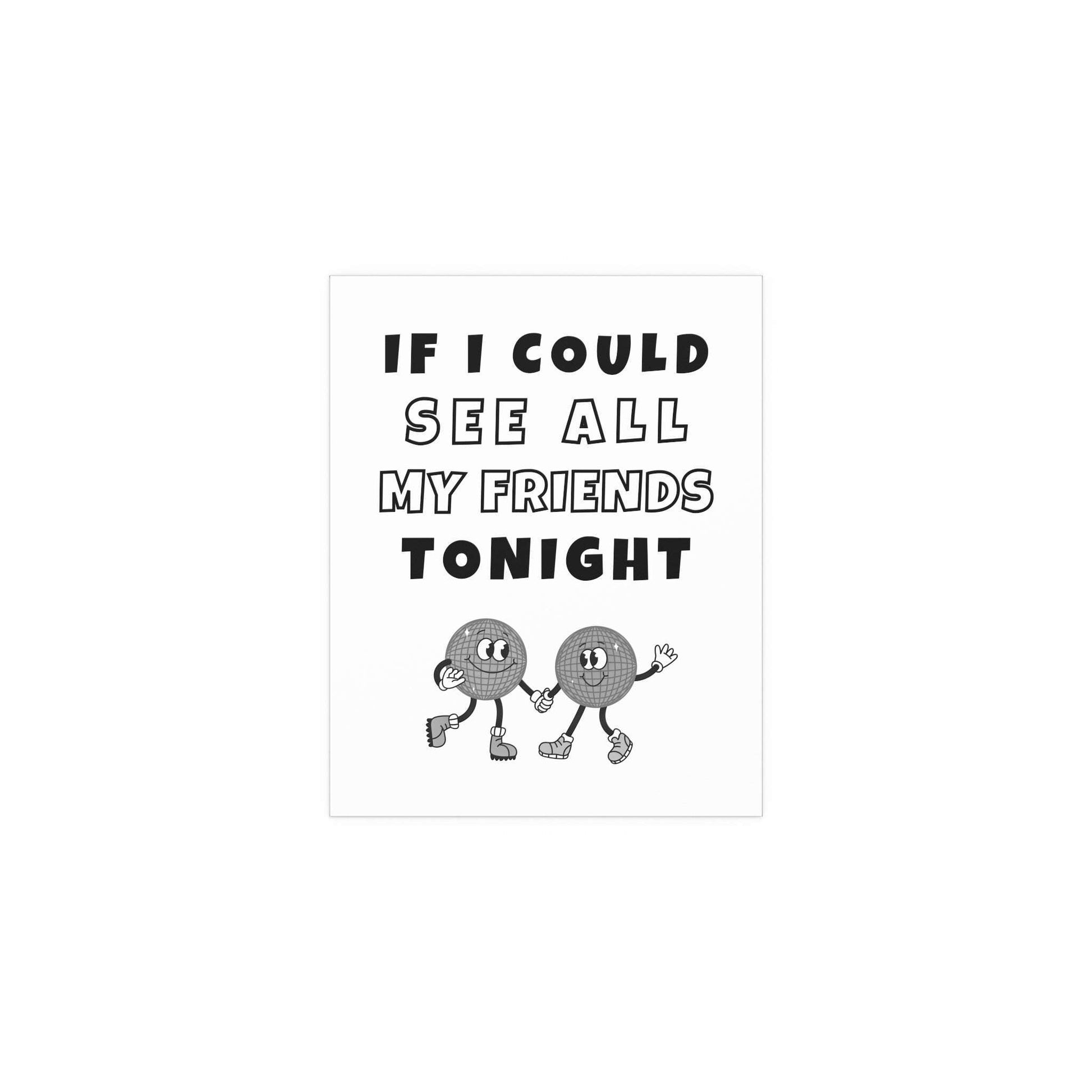 Black and white LCD Soundsystem "All My Friends" poster by Glow On Prints, featuring bold text and artistic design.