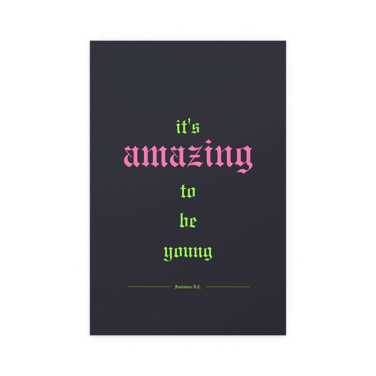 Colorful Fontaines DC poster with black, green, and pink design, featuring band imagery and vibrant text on a poster print.