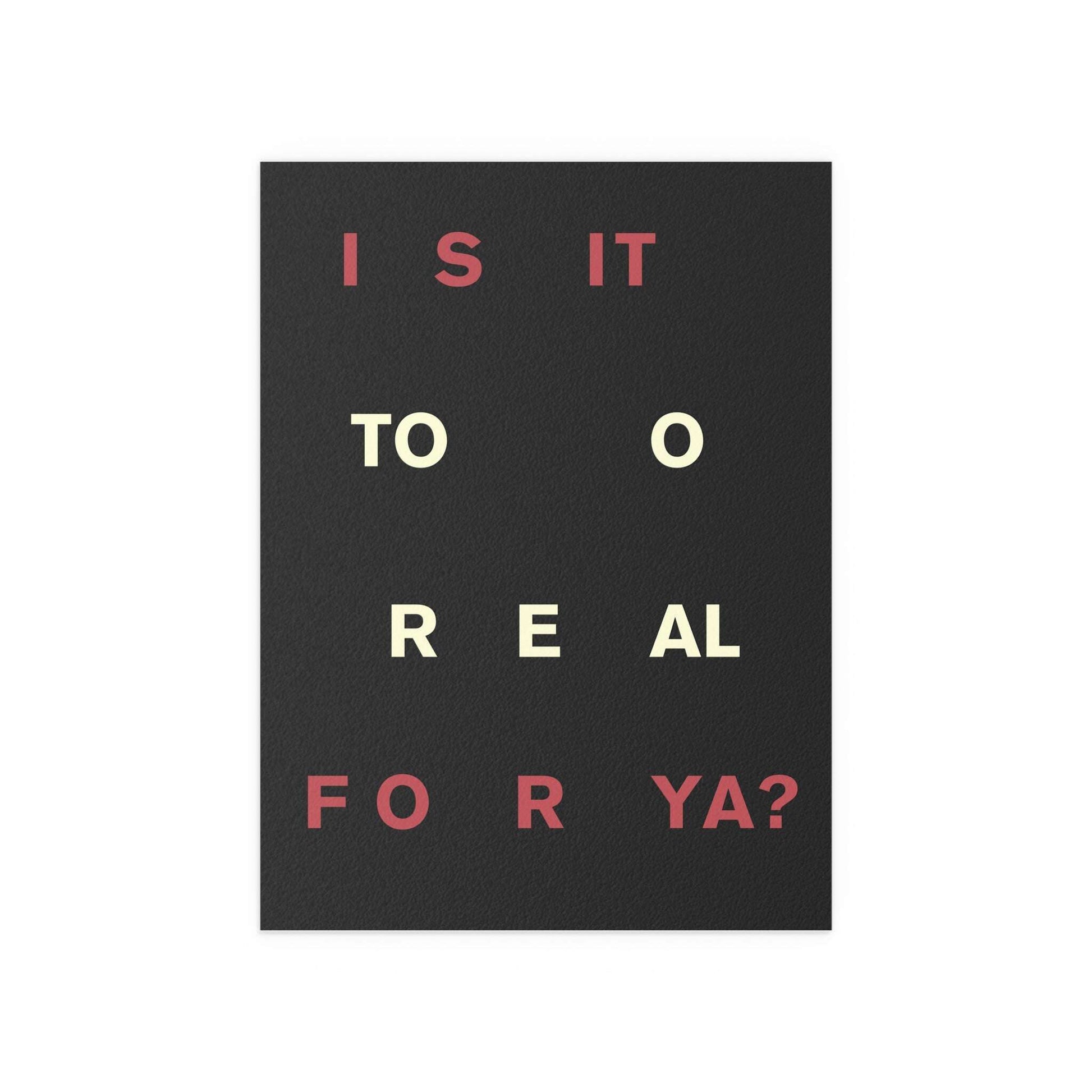 Colorful poster of Fontaines DC titled "Too Real" by Glow On Prints, featuring bold typography and vibrant artwork.