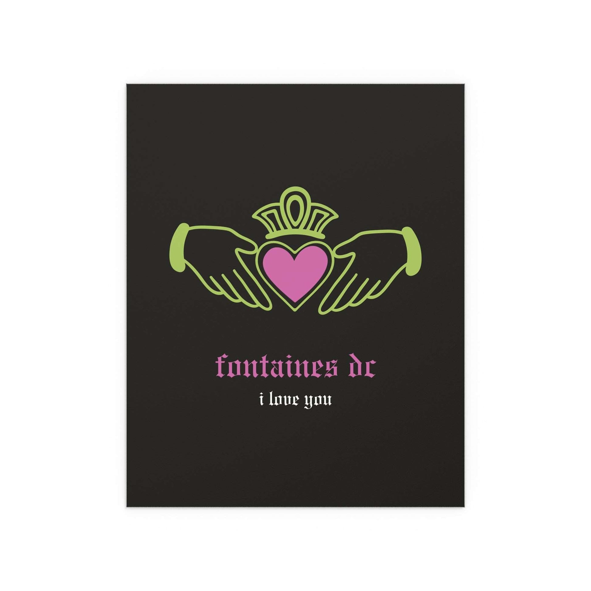 Fontaines DC "I Love You" Irish Claddagh poster with black, green, and pink colors by Glow On Prints, featuring band and Claddagh design.