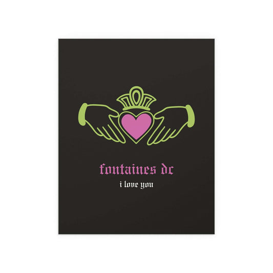 Fontaines DC "I Love You" Irish Claddagh poster with black, green, and pink colors by Glow On Prints, featuring band and Claddagh design.