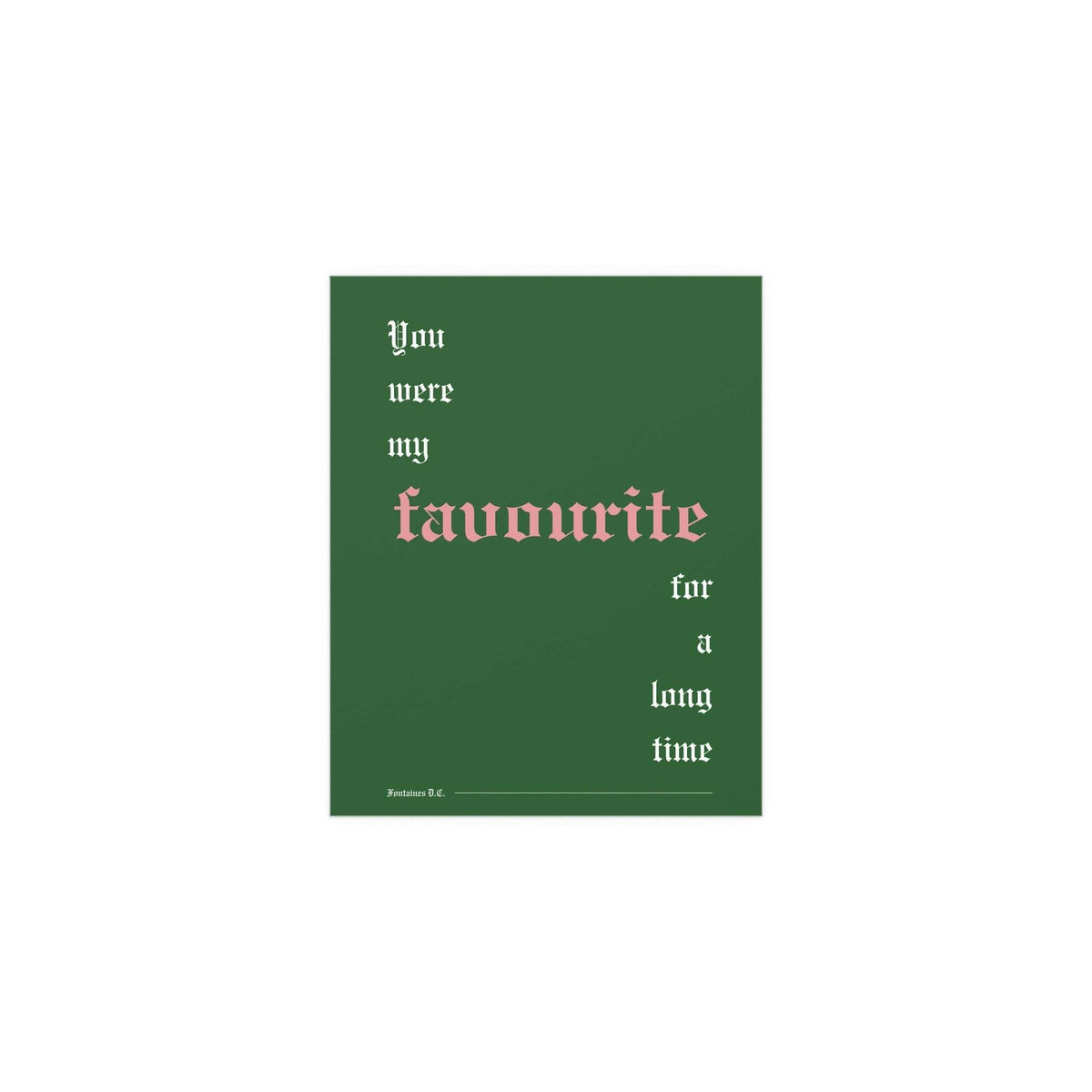 Green Fontaines DC Favorite poster by Glow On Prints featuring band artwork on high-quality paper.