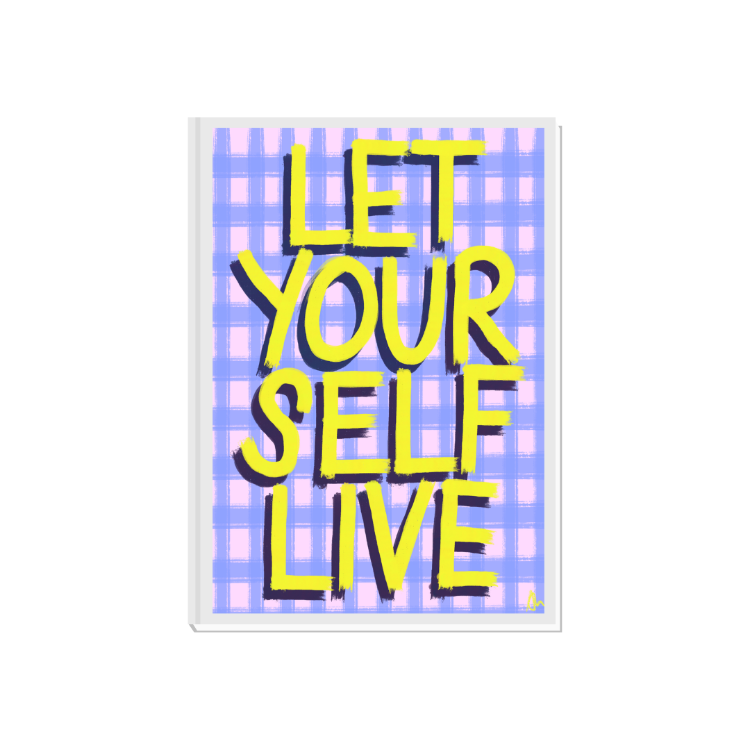 Vibrant maximalist slogan print poster with the phrase "Let Yourself Live" by Peak Prints, featuring bold, colorful design.