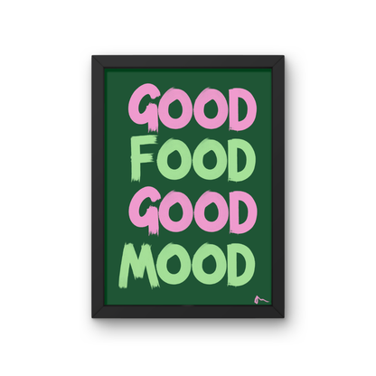 Pink and green bold maximalist typographic kitchen print from Peak Prints with the message "Good Food Good Mood" on a white background.
