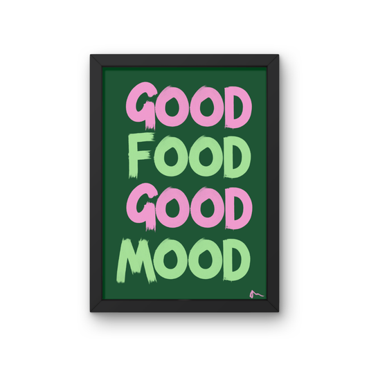 Pink and green bold maximalist typographic kitchen print from Peak Prints with the message "Good Food Good Mood" on a white background.