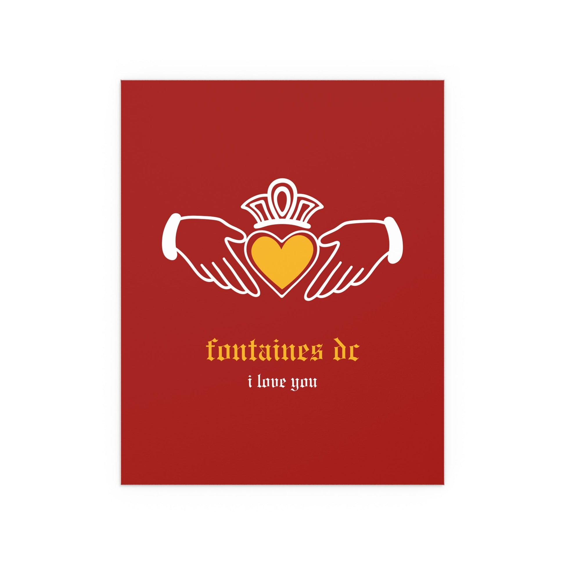 Irish Claddagh poster featuring Fontaines DC "I Love You" design in red and yellow colors, suitable for wall decor.