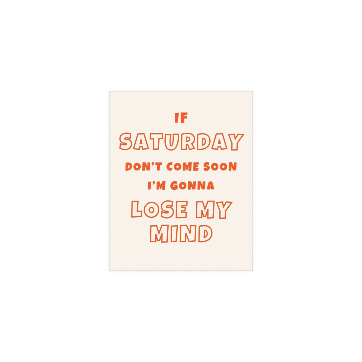 Poster of Sam Fender's "Saturday" with off-white and orange design by Glow On Prints, featuring bold text and vibrant colors.