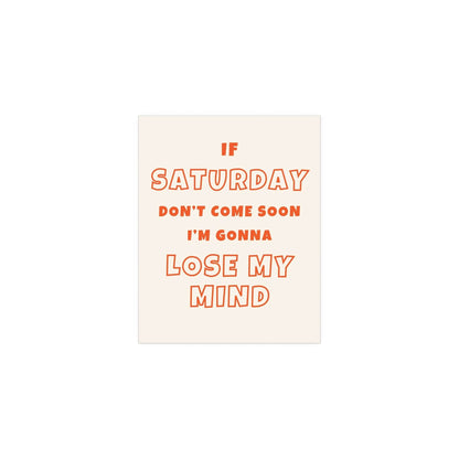 Poster of Sam Fender's "Saturday" with off-white and orange design by Glow On Prints, featuring bold text and vibrant colors.