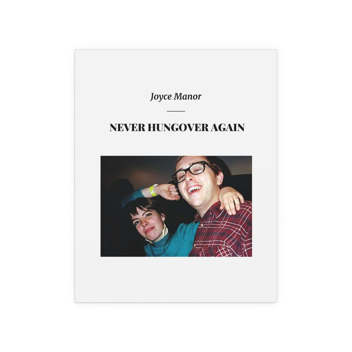 Joyce Manor Never Hungover Again poster by Glow On Prints, featuring band album artwork on a white background.