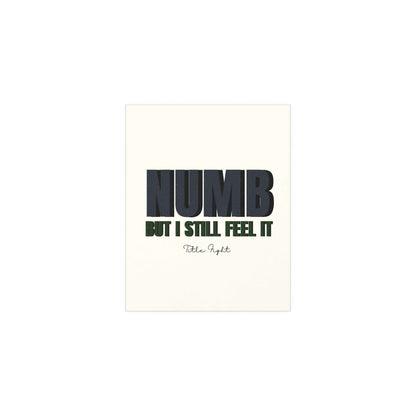 Poster of Title Fight's "Numb, But I Still Feel It" by Glow On Prints, featuring band artwork on high-quality paper.