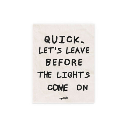 Arctic Monkeys poster titled "Leave Before the Lights Come On" from Glow On Prints, featuring band artwork on paper.