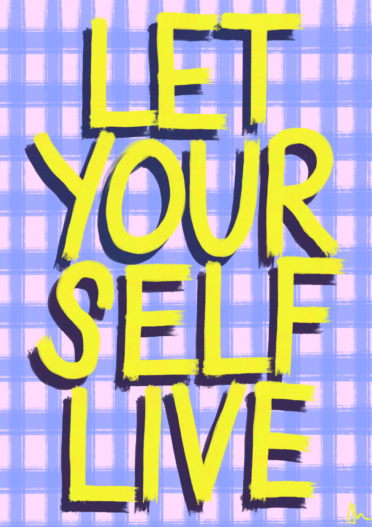 Vibrant maximalist slogan print poster with "Let Yourself Live" by Peak Prints, featuring bold, colorful typography on A4 paper.