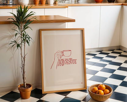 Frame mockup of Peak Prints' "Anything Better" tea cup romantic quote print in a stylish frame, showcasing cozy, relatable wall art.