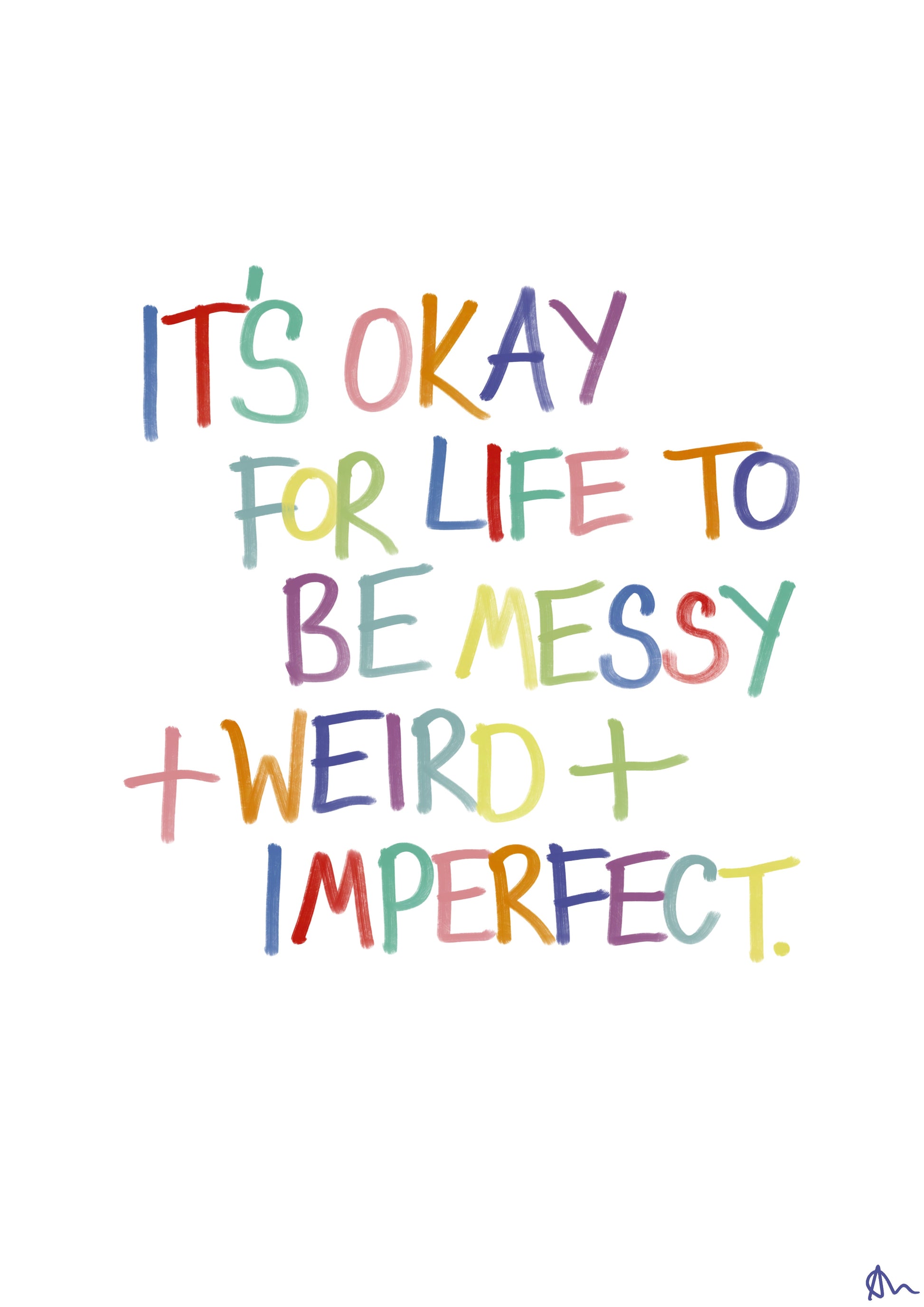 Colorful and imperfect typography wall art with the quote "Messy and Imperfect" by Peak Prints, featuring vibrant, relatable lettering.