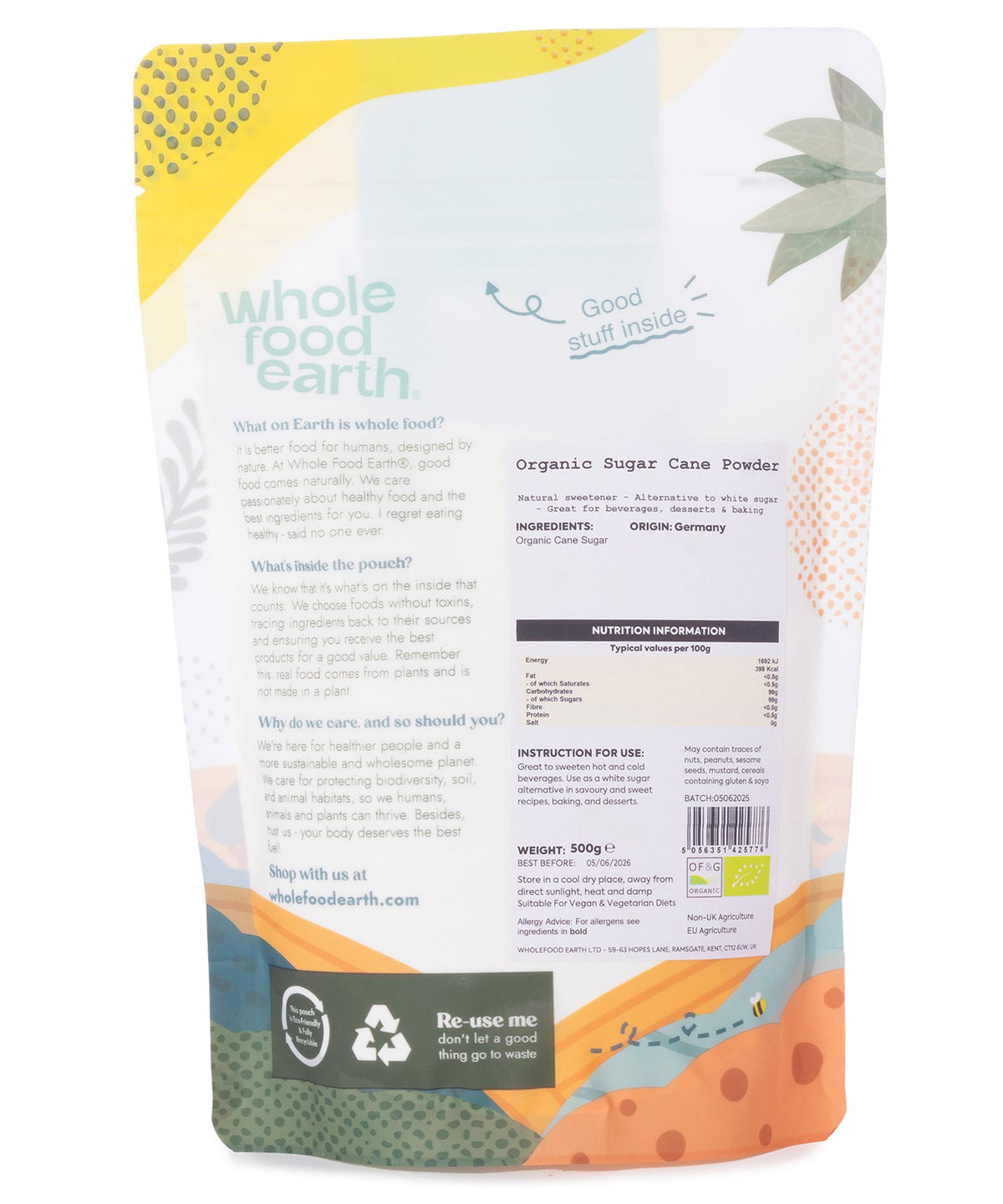 Organic sugar cane powder in a 500g package by Whole Food Earth, showing the natural granulated sugar product.