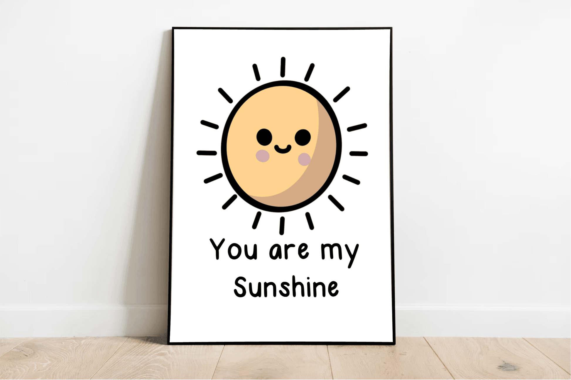 KEOLIX You Are My Sunshine print featuring cheerful text on a white background, ideal for wall decor and home decoration.