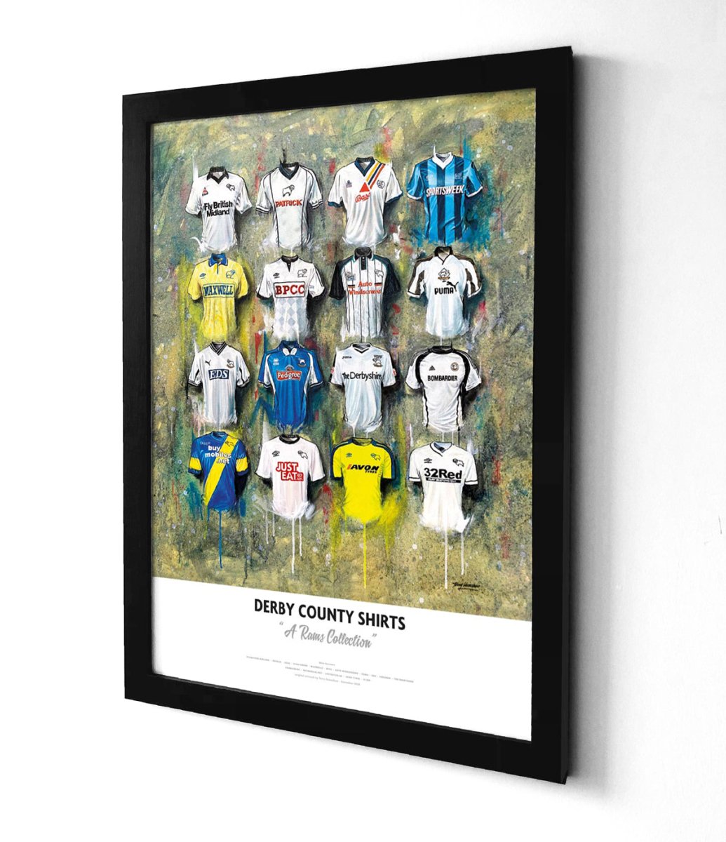Limited edition A2 signed print of Derby County FC shirts by Terry Kneeshaw Art, showcasing vintage football memorabilia.