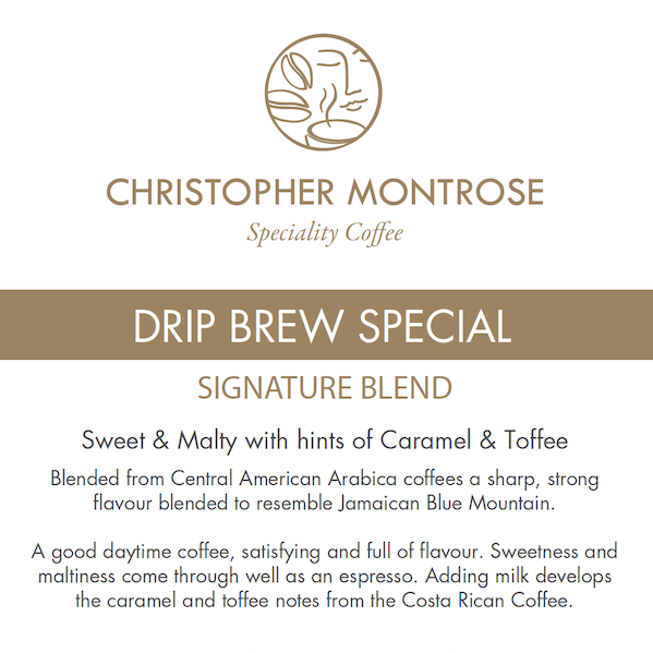 Christopher Montrose Coffee Drip Brew Special Arabica Coffee Beans label showing product branding and packaging details