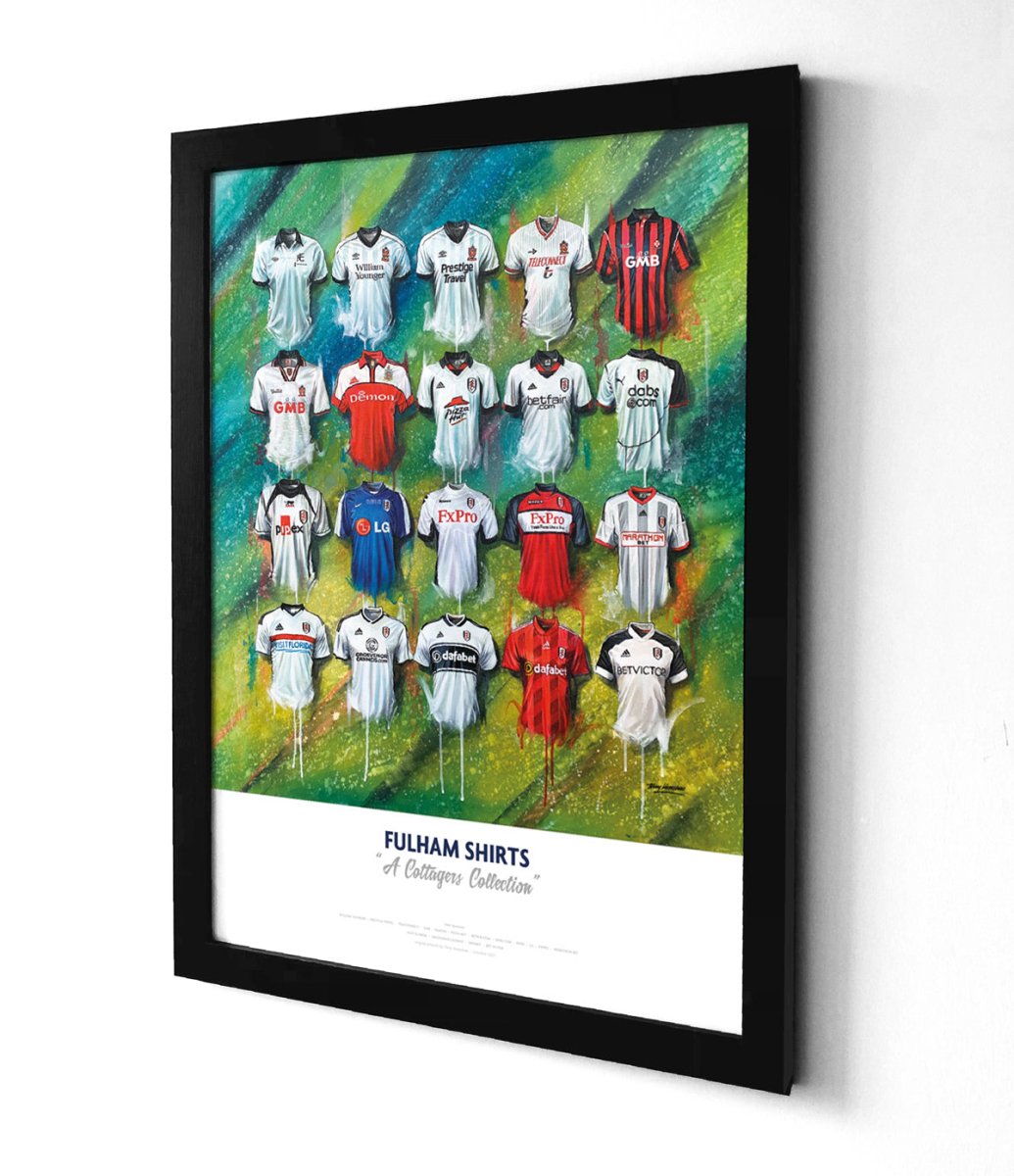 Limited edition signed print of Fulham FC shirts by Terry Kneeshaw Art, featuring collectible football memorabilia artwork.