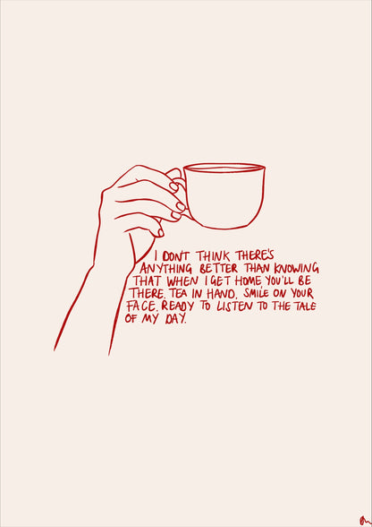 Romantic quote print titled "Anything Better" by Peak Prints, featuring a cozy cup of tea illustration on a textured background.