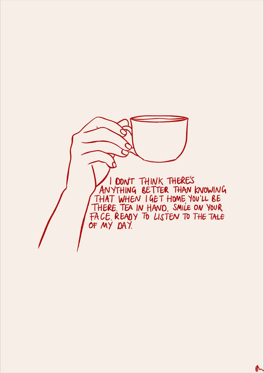 Romantic quote print titled "Anything Better" by Peak Prints, featuring a cozy cup of tea illustration on a textured background.