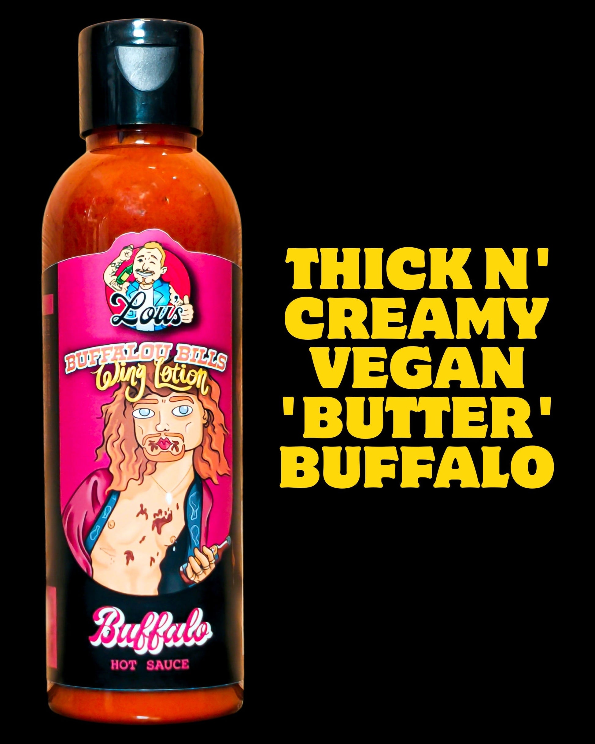 Buffalou Bill's Wing Lotion Hot 'Butter' Buffalo Sauce bottle from Lou's Brews, vegan condiment with spicy buffalo flavor.